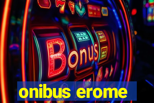 onibus erome